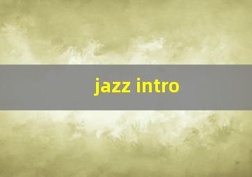 jazz intro